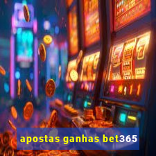 apostas ganhas bet365